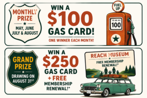 Graphic showing the REACH Museum Membership Roadtrip monthly prize drawings: win a $100 gas card each month from May to August, plus a grand prize of $250 gas card and a free membership renewal.