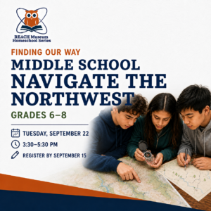 Middle school students examine a regional map and use a compass during the Navigate the Northwest homeschool class at the REACH Museum.